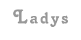 Ladys